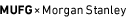 MUFG�~Morgan Stanley